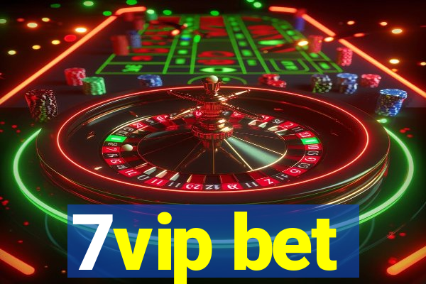 7vip bet